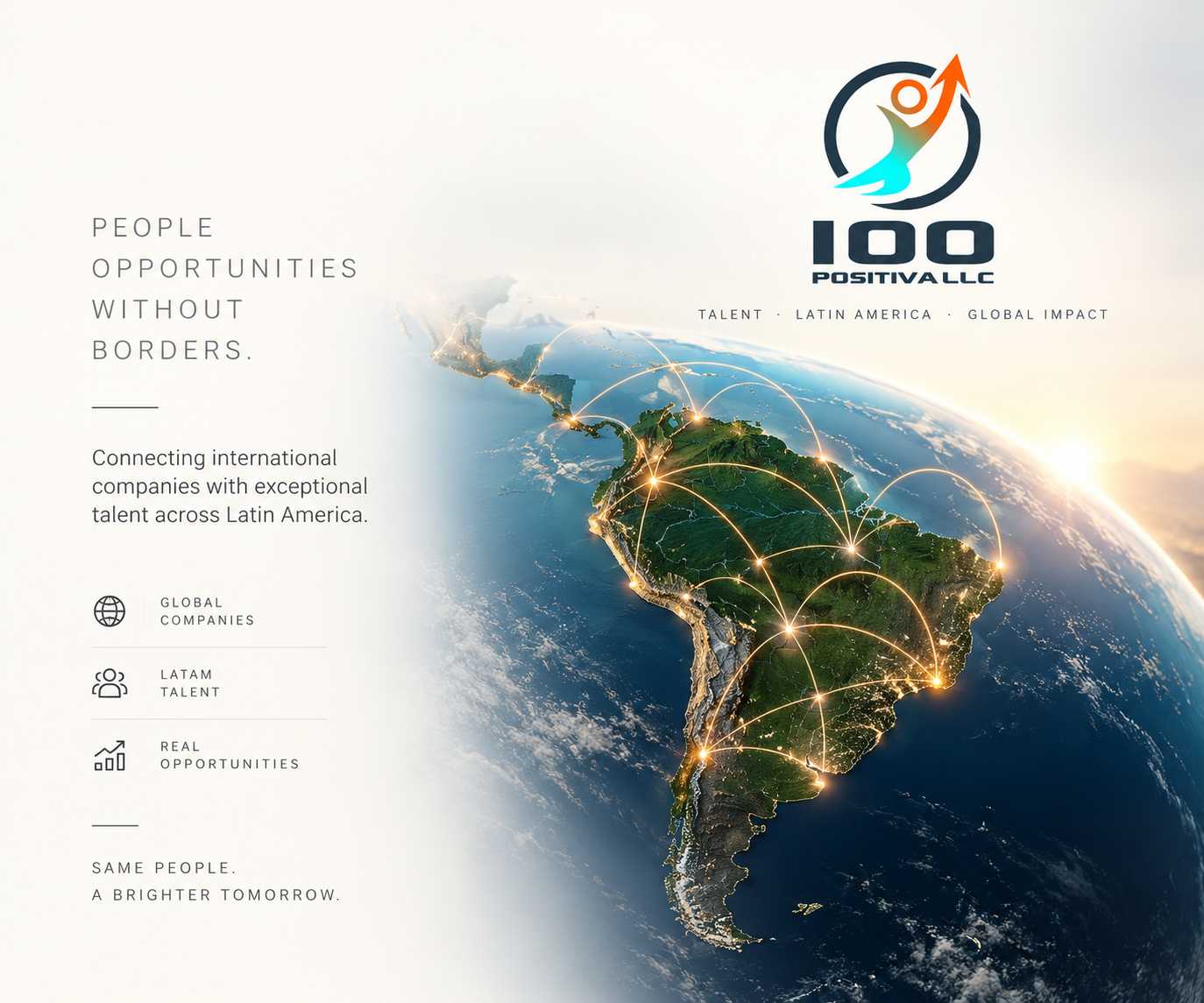 100 Positiva connects international companies with exceptional Latin American talent across the globe